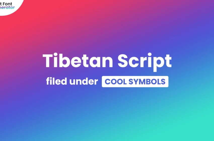  Tibetan Script