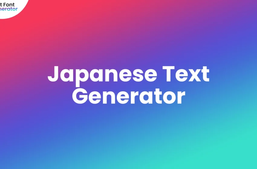 Japanese Text Generator